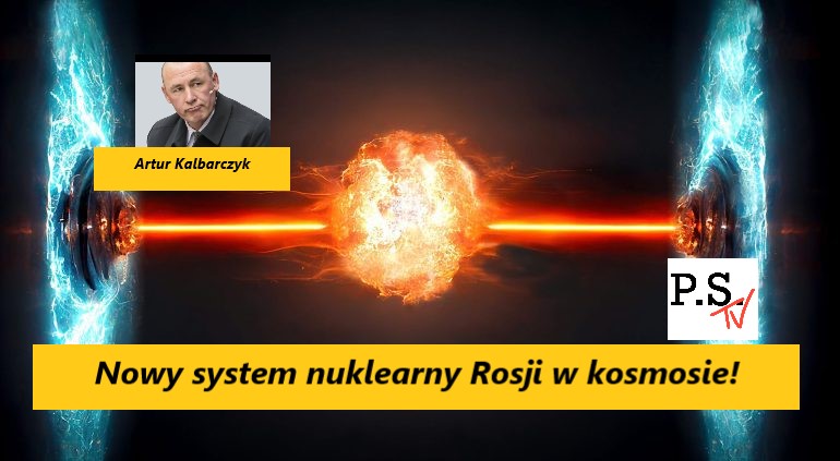 Nowy system nuklearny Rosji w kosmosie! USA przegrywają wojnę na Ukrainie? A. Kalbarczyk Link do programu: youtube.com/watch?v=x4E4U8…