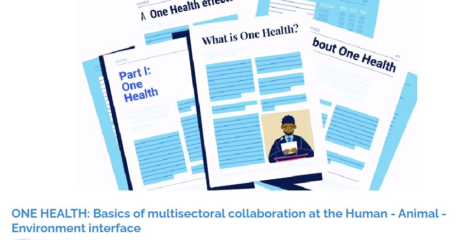 FYI, @WHO has a course designed to explain the One Health approach & principles of multisectoral collaboration, and to enable professionals from human, animal & environmental health sectors to contribute to functional national health systems: tinyurl.com/37z5s9re