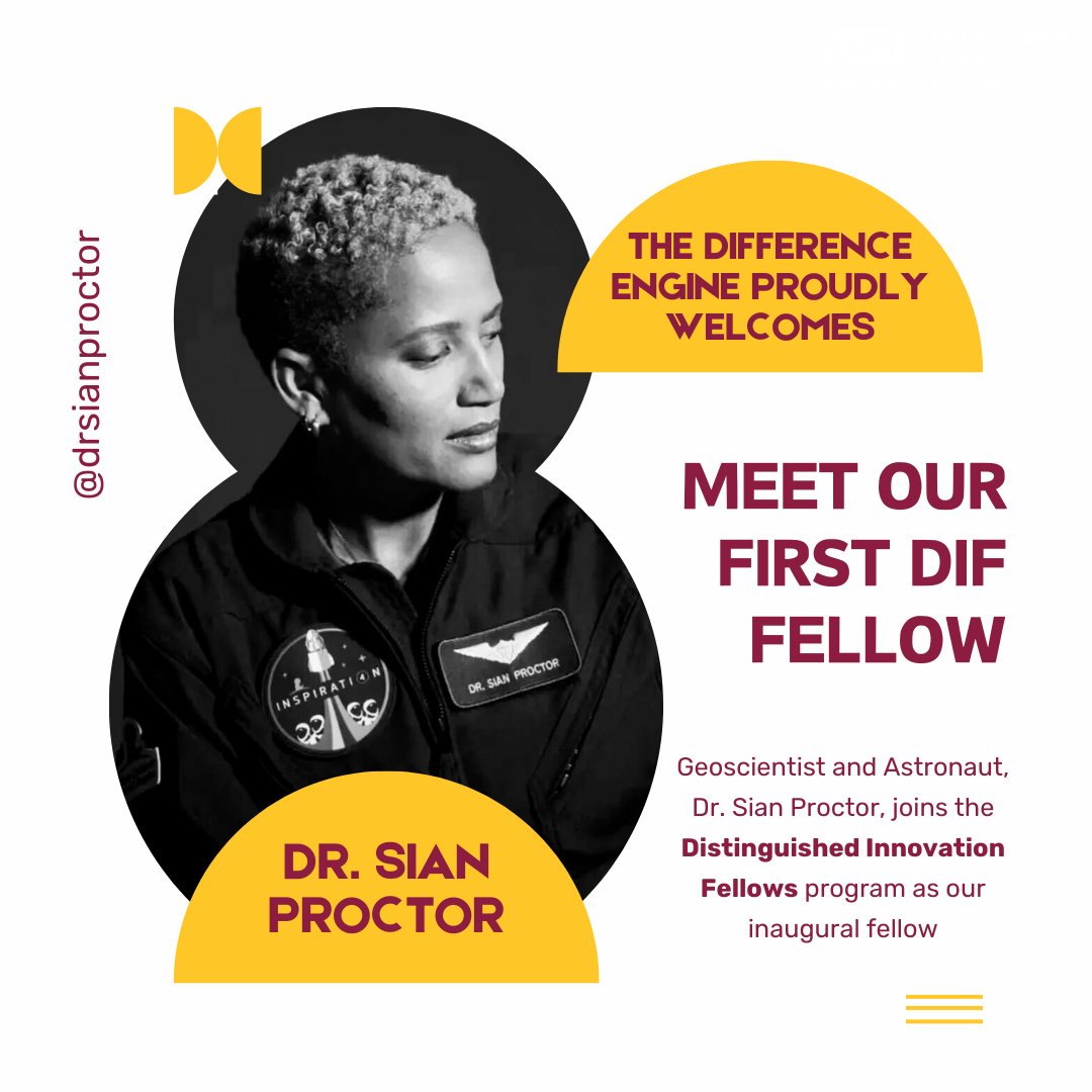 TheDifferenceEngine (@thediffengasu) on Twitter photo It is with great pleasure that we announce our very first Distinguished Innovation Fellow, Geoscientist and Astronaut, <a href="/DrSianProctor/">Dr. Sian “Leo” Proctor</a>. We couldn’t have pictured a better leader and visionary to launch the DIF program with! It is with great pleasure that we announce our very first Distinguished Innovation Fellow, Geoscientist and Astronaut, <a href="/DrSianProctor/">Dr. Sian “Leo” Proctor</a>. We couldn’t have pictured a better leader and visionary to launch the DIF program with!