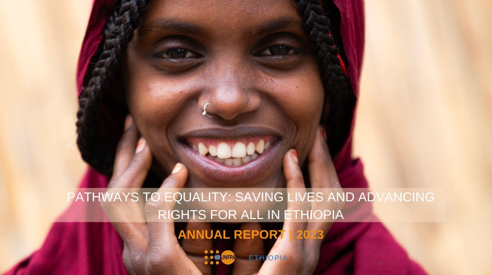 Alert! 🚀 Our 2023 annual report just dropped! 💪 Thanks to strong partnership & collaborations with the Government of #Ethiopia, donors, partners & communities, we made strong strides forward to ensure rights & choices for all. 💫 Full report 👉 unf.pa/44lJccI