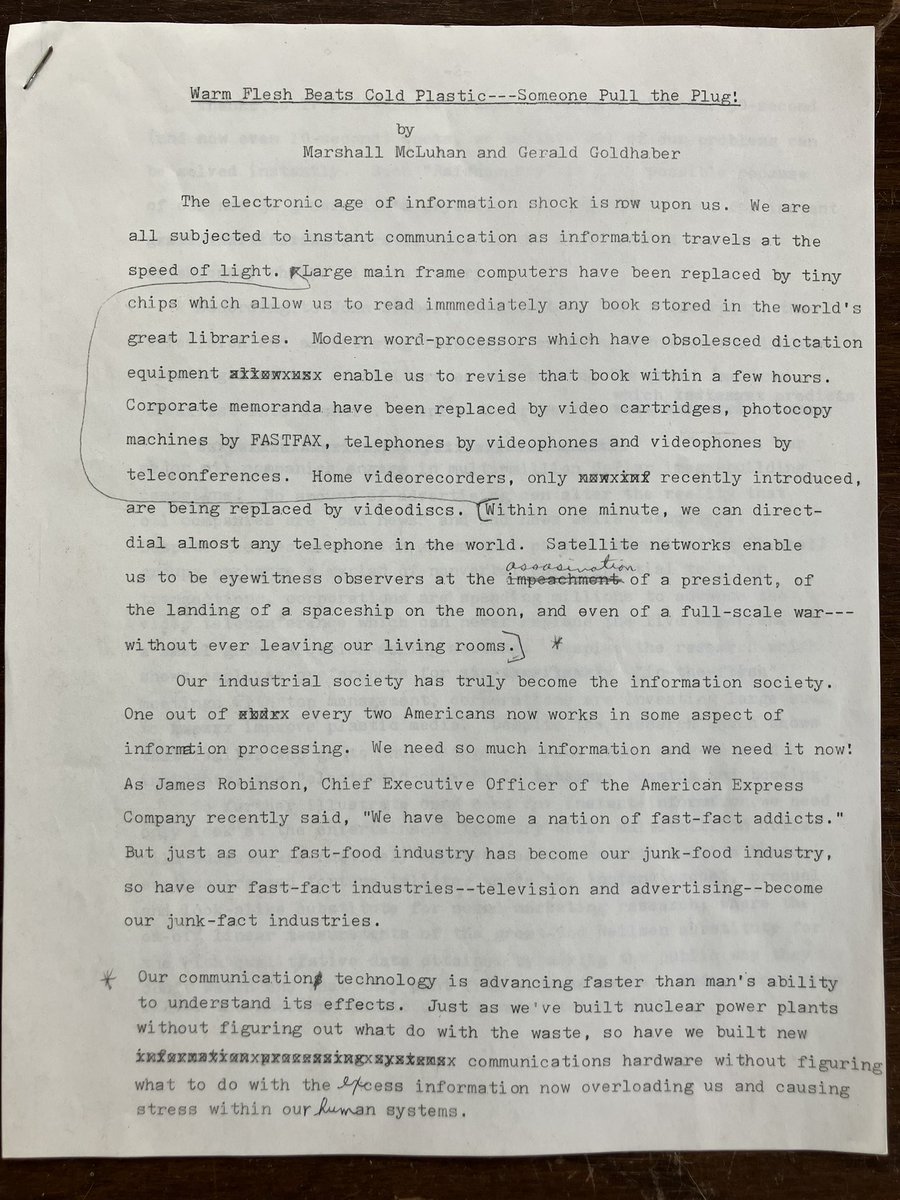 “Our communication technology is advancing faster than man’s ability to understand its effects… we have built our communications hardware without figuring what to do with the excess information now overloading us and causing stress within our human systems.” MM and GG c. 1979