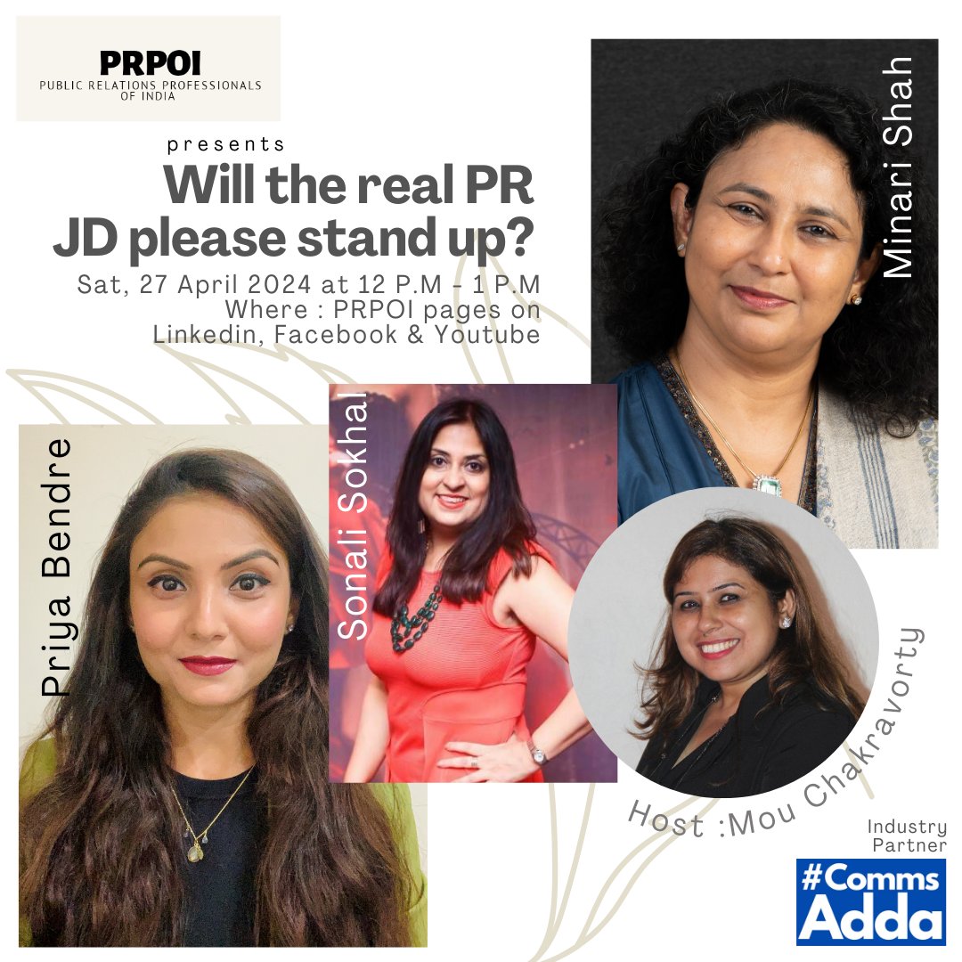 Join us as <a href="/MinariShah/">Minari Shah</a> <a href="/SokhalSonali/">sonali sokhal</a> #PriyaBendre speak to <a href="/MouChakravorty/">Mou Chakravorty</a> on the changing job description of the #PR professional. 

Join us for the conversation.

Day &amp; Date : Saturday, 27 April 2024
Time : 12 noon - 1 PM
Industry Partner:  <a href="/CommsAdda/">CommsAdda</a>
