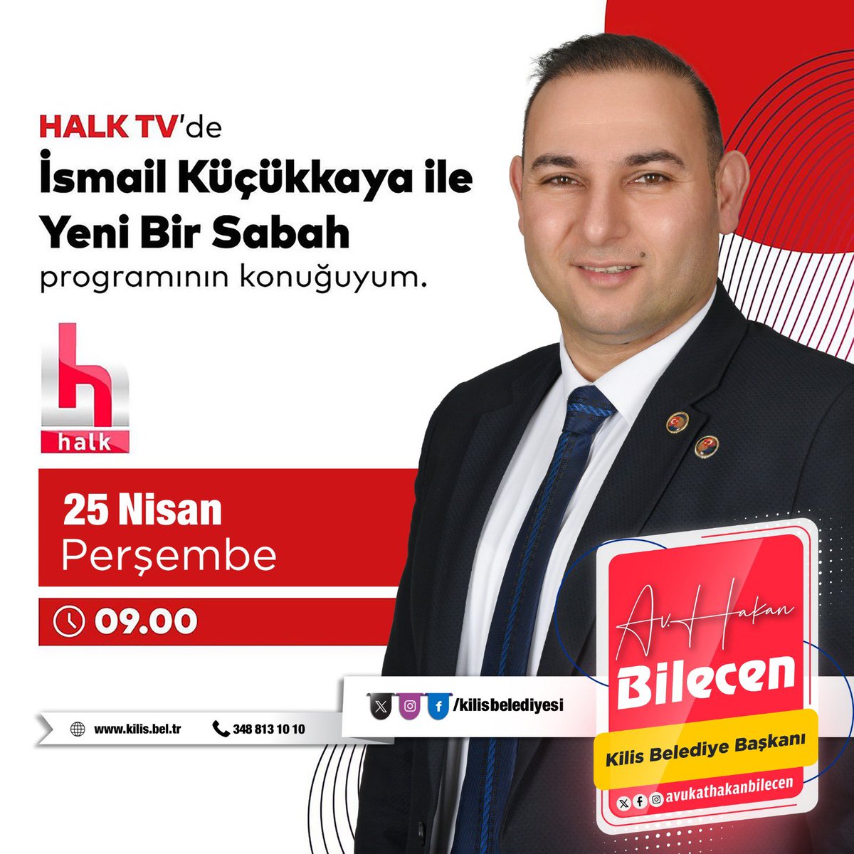 Belediye Başkanımız Av. Hakan Bilecen yarın saat 09.00’da Halk Tv’de “Yeni Bir Sabah' programında İsmail Küçükkaya’nın canlı yayın konuğu olacaktır.