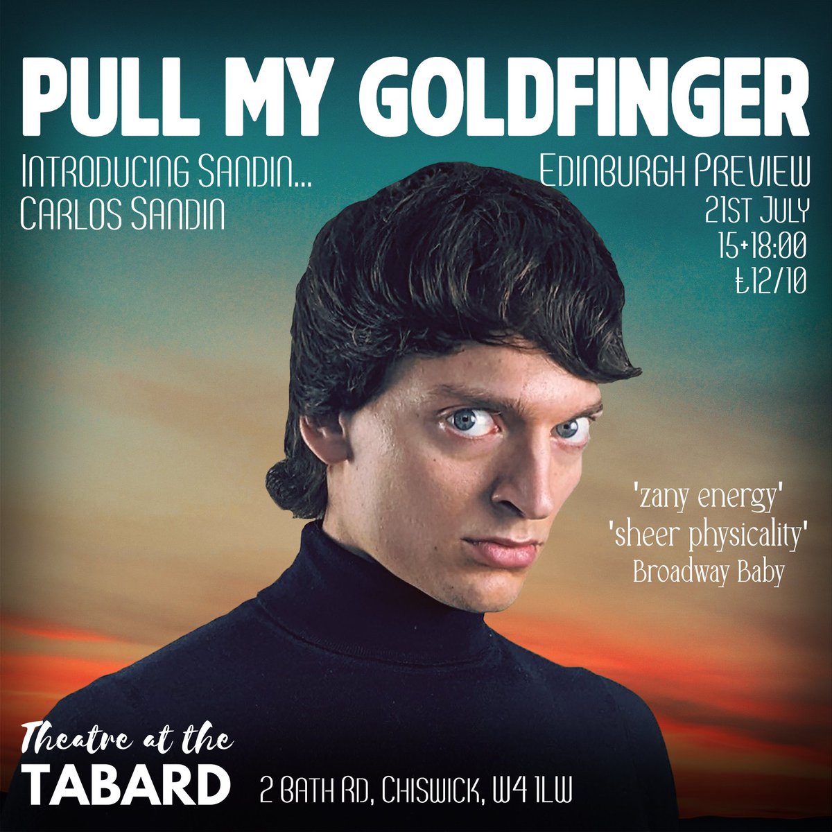 'Pull My Goldfinger' Edinburgh Preview #3 is on!
Your new improved 007 awaits in London...
2 shows in 1 day 👊
🎭<a href="/TheatreAtTabard/">Tabard Theatre</a>🎭
🗓️21 July 15+18:00 🗓️
#solo #clown #debut #JamesBond 
🎟️linktr.ee/carlosssandin🎟️