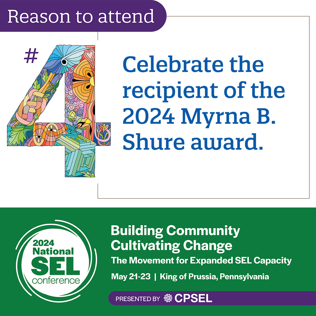 Reason #4 to attend 2024 #NSELconference, May 21-23, King of Prussia: Celebrate the 2024 Myrna B. Shure award winner for their commitment to the @ICPSprogram vision of helping youth become socially & emotionally competent problem solvers. #ICPS #SEL hubs.ly/Q02tZgJ00