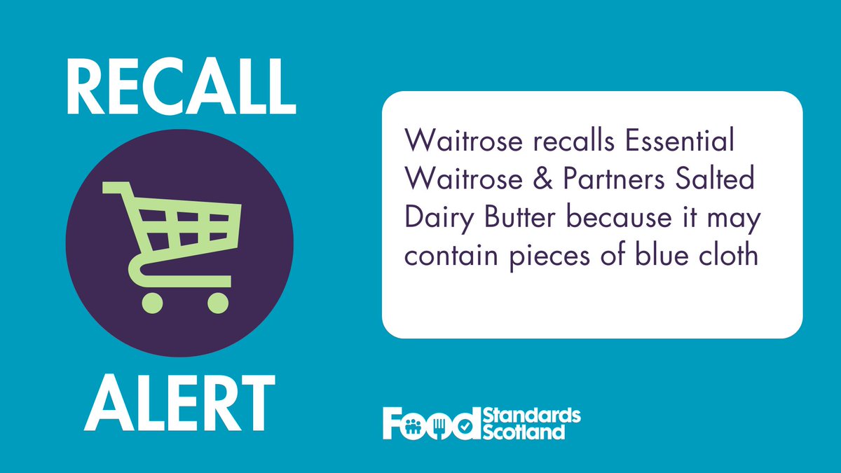 Waitrose is recalling Salted Dairy Butter because it may contain pieces of blue cloth. The possible presence of blue cloth makes the product unsafe to eat - bit.ly/49N8hOB #foodalert