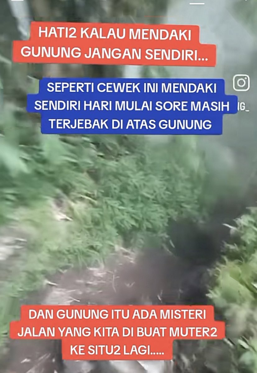 bahaya mendaki gunung sendirian ingat setiap gunung punya misteri tesendiri — a thread