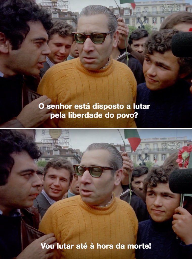 — O senhor está disposto a lutar pela liberdade do povo?
— Vou lutar até à hora da morte!

Documentário "As Armas e o Povo"
