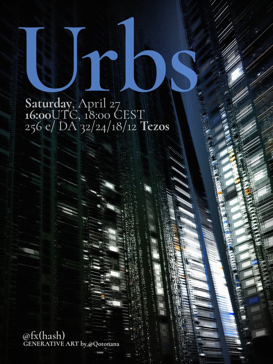 Urbs is live at @fx_hash_ 🏙️ Saturday, April 27, / 16:00 UTC 256 pcs/ DA 32/24/18/12 #xtz On-Chain Reply with your favourite variation from #fxhash retweet and leave your #tezos address 3 with most likes will win FREE airdrop!!!! 🎉 fxhash.xyz/generative/307… #genart #NFT #p5js