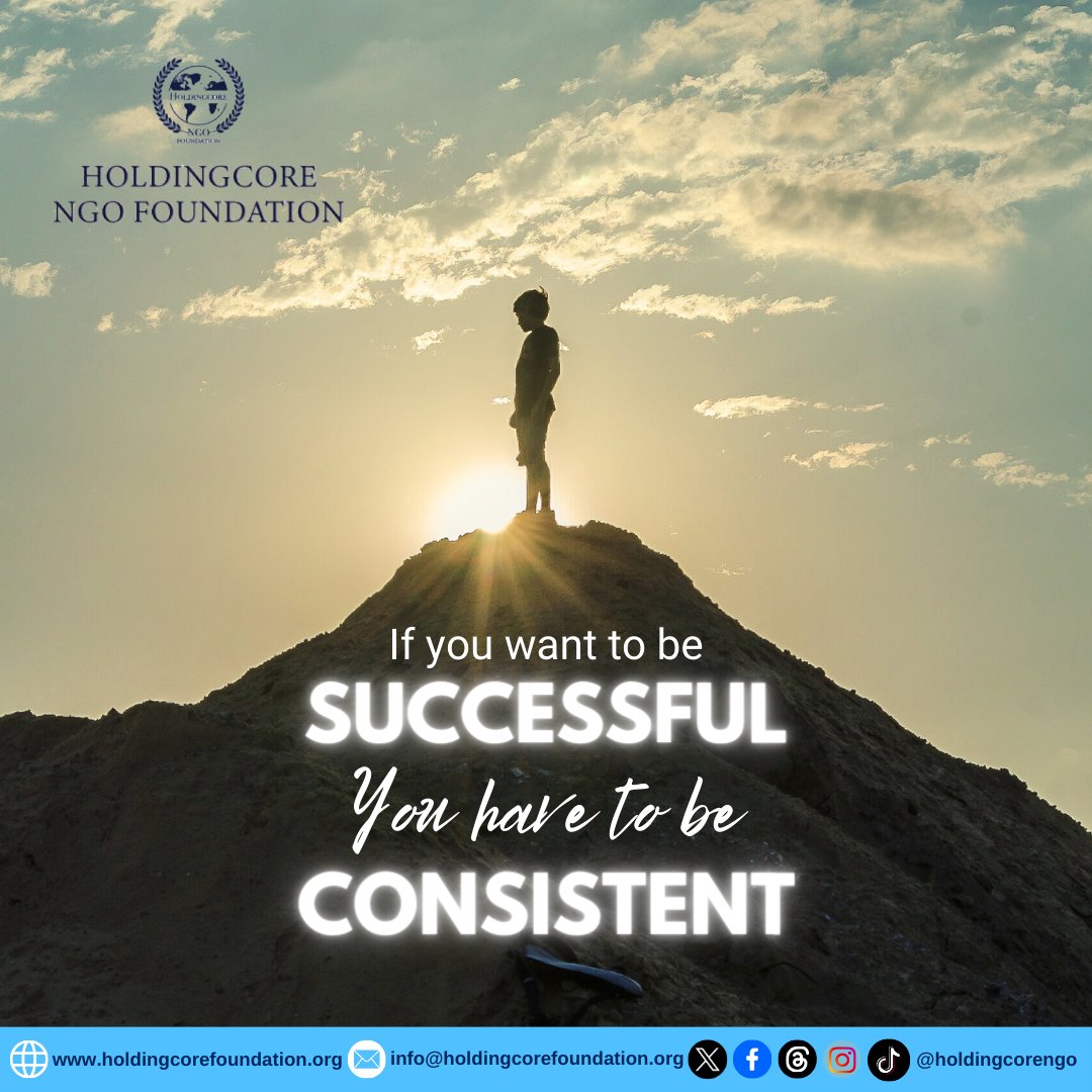 Make a habit of being consistent and you are a step closer to success.

#success 
#consistency 
#HoldingcoreNGOFoundation