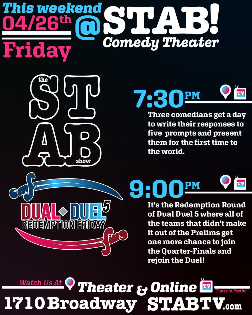 stabcomedy's tweet image. April 26th
7:30pm - (🔪) the STAB! show
9pm - (⚔️) Dual Duel 5: Redemption!
April 27th

8pm - (♿) I Won't Stand For This
9pm - (💄) lolgbt+ Presents: #STFU!
10(ish)pm - (📈) PowerPlay

April 28th
7pm - (🍇) STAB Jam!
8pm - (⚔️) Dual Duel 5: Quarter Finals 2