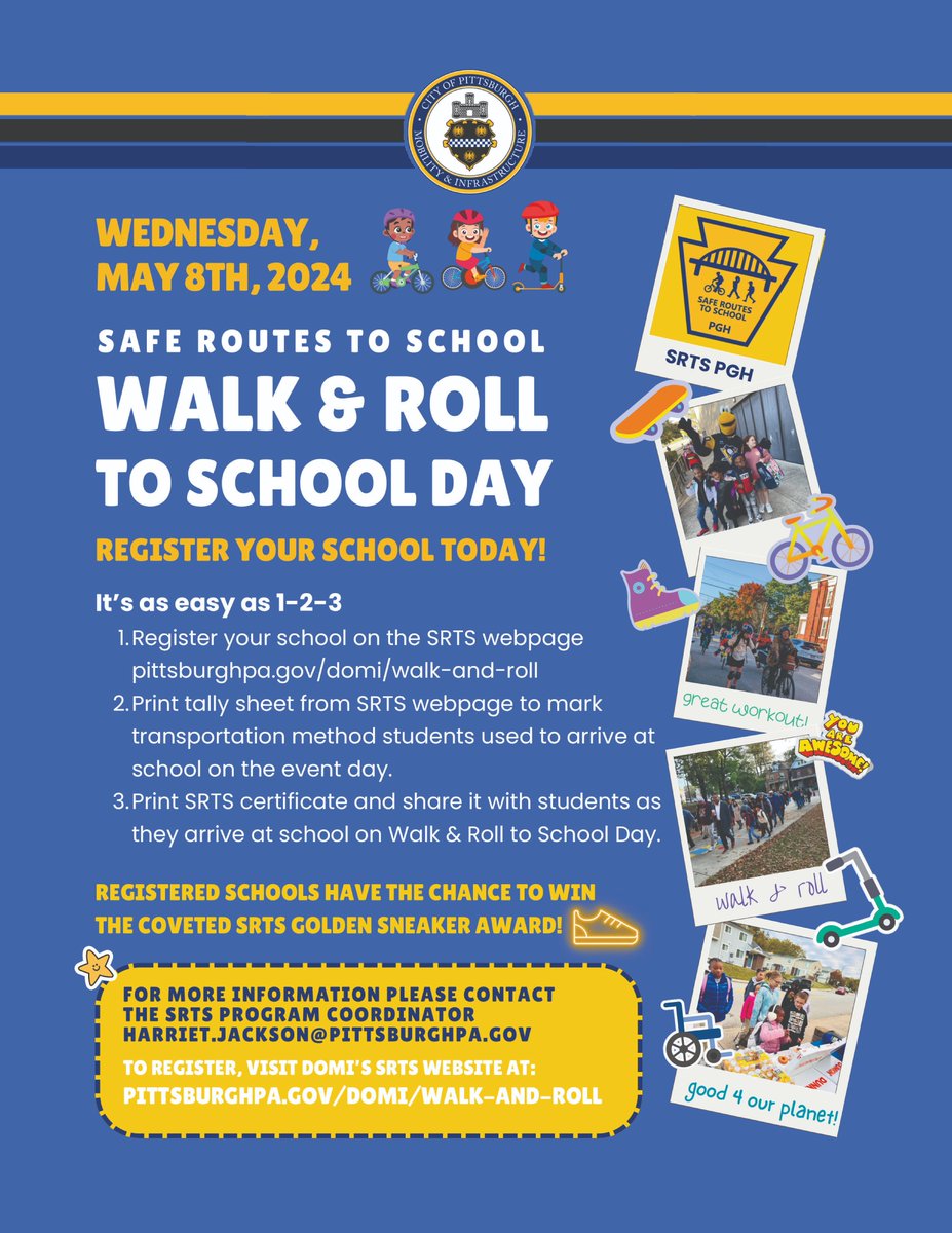 Let’s Walk & Roll to School @Pittsburgh! Join @PghDOMI for their Safe Routes to School “Spring” Walk & Roll to School Day on Wednesday, May 8th! Registered schools with the most participants qualify for the SRTS Golden Sneaker Award! Register HERE: pittsburghpa.gov/domi/srts