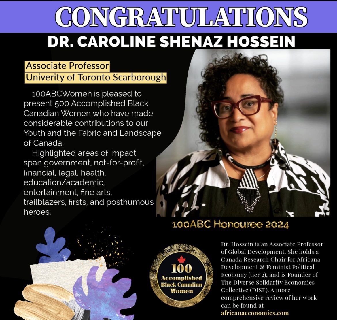 CONGRATULATIONS ARE IN ORDER!🏆 Dr. Hossein is a 100ABC Honouree for 2024! As an associate professor of GDS at <a href="/UTSC/">University of Toronto Scarborough</a>, a Canada Research Chair for Africana Development and Feminist Political Economy, &amp; the founder of the DISE Collective, we know she could not be more deserving. 👩🏽‍🏫