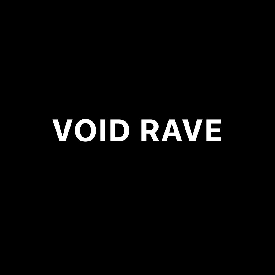 VOID RAVE / 18 MAYO 2024