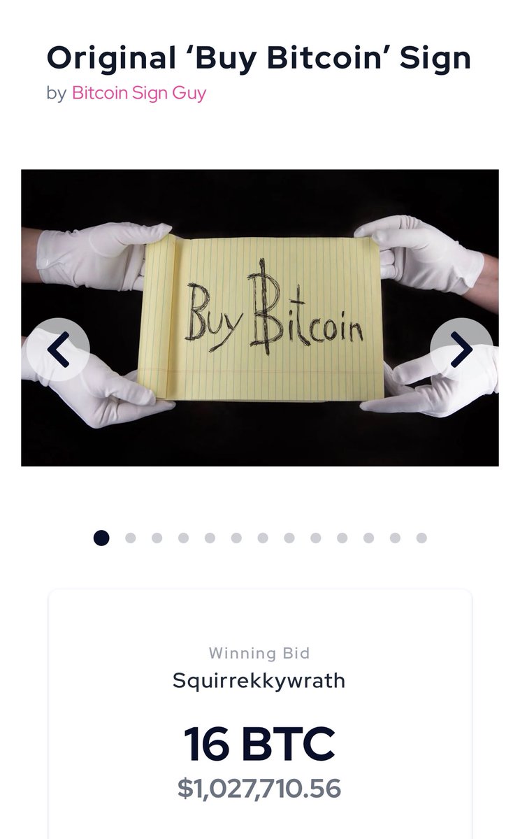 JUST IN: The “Buy Bitcoin” sign sells for 16 #BTC in auction, the highest  price for any good sold on @scarcedotcity 👀🙌