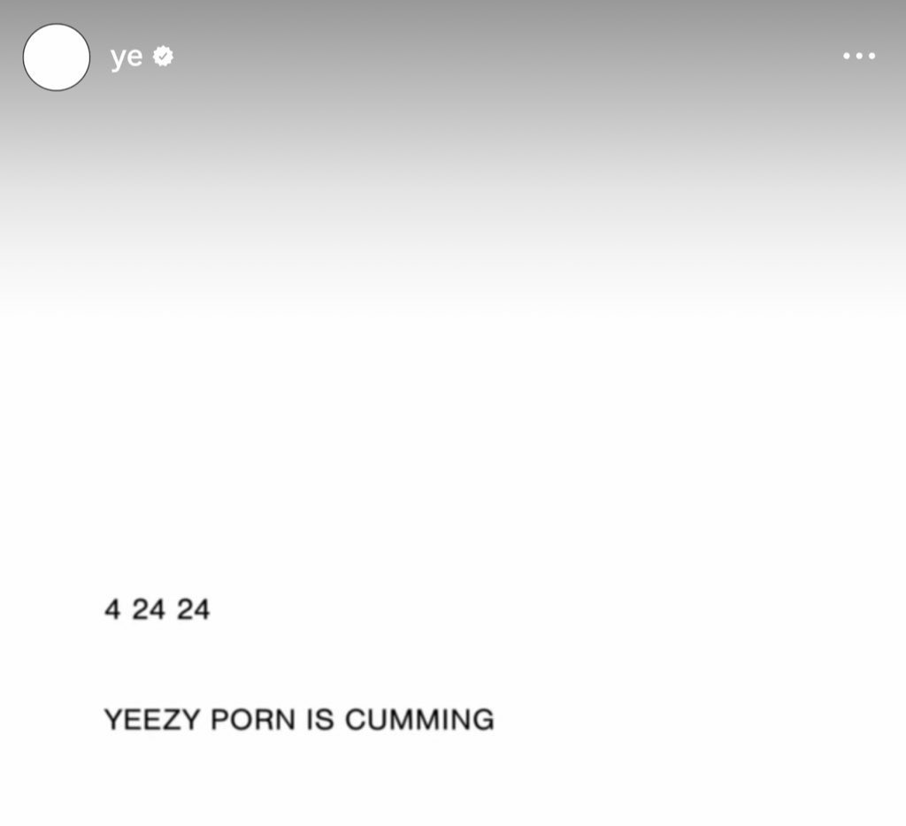 rapoutcontext's tweet photo. Kanye vai realmente se envolver na indústria pornô.

Acabou de anunciar em seu Instagram “Yeezy Porn Is CUMming” 

doidera https://t.co/oVIOqxA0Kh
