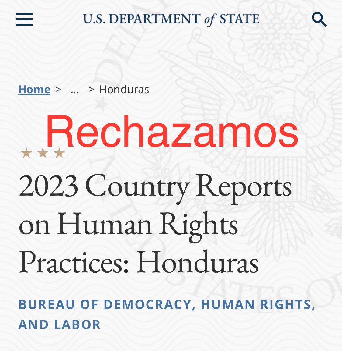 Rechazamos y desconocemos el informe de DDHH emitido por el Departamento de Estado de los EEUU sobre Honduras 2023. Por respeto a un principio fundamental y básico, ya que no reconocemos informes ni medidas de carácter unilateral realizadas por un Estado sobre otro Estado