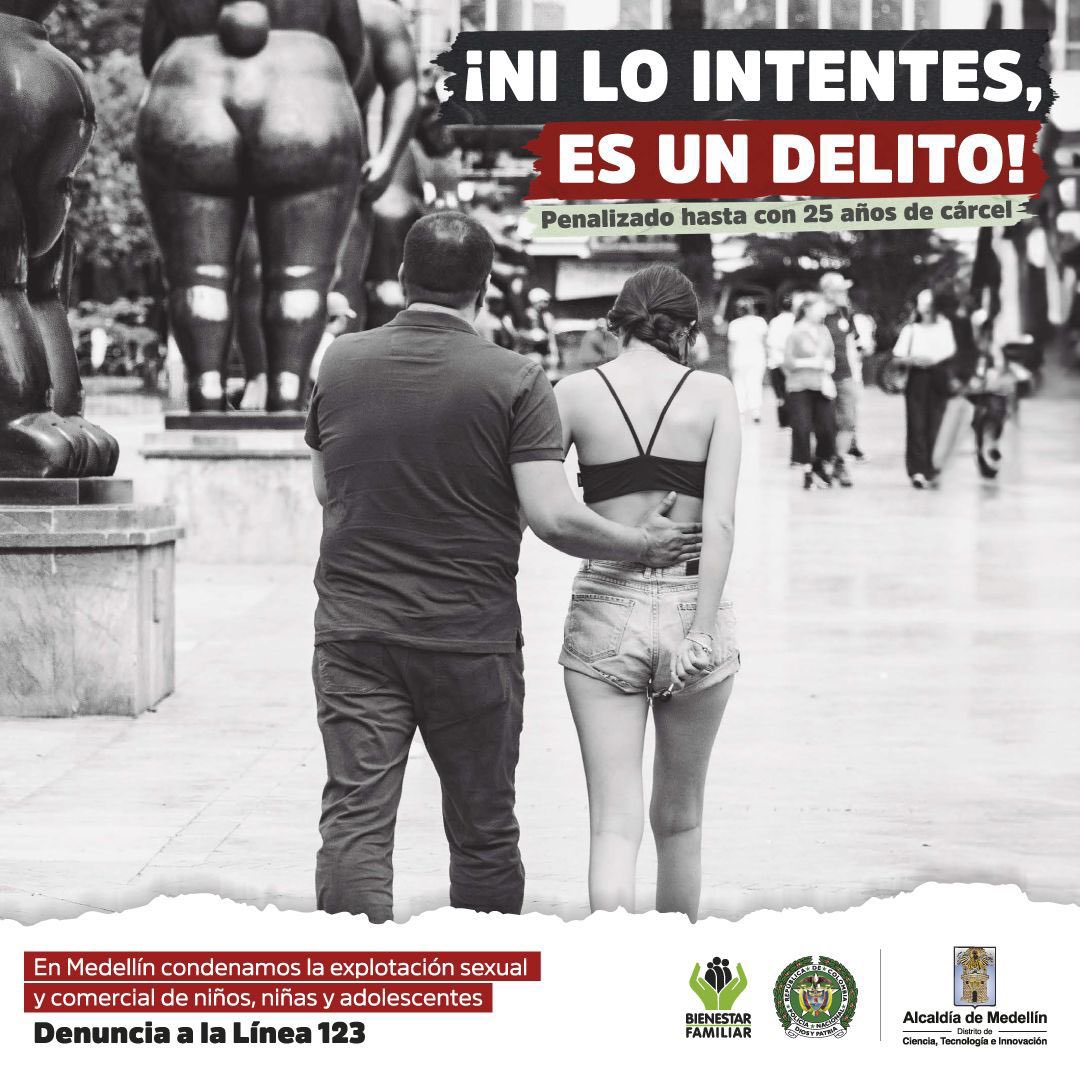 En Medellín condenamos la explotación sexual de niños, niñas y adolescentes. 🚫 A los turistas que vienen a atentar contra ellos, les decimos: ni lo intentes, es un delito. 🧐