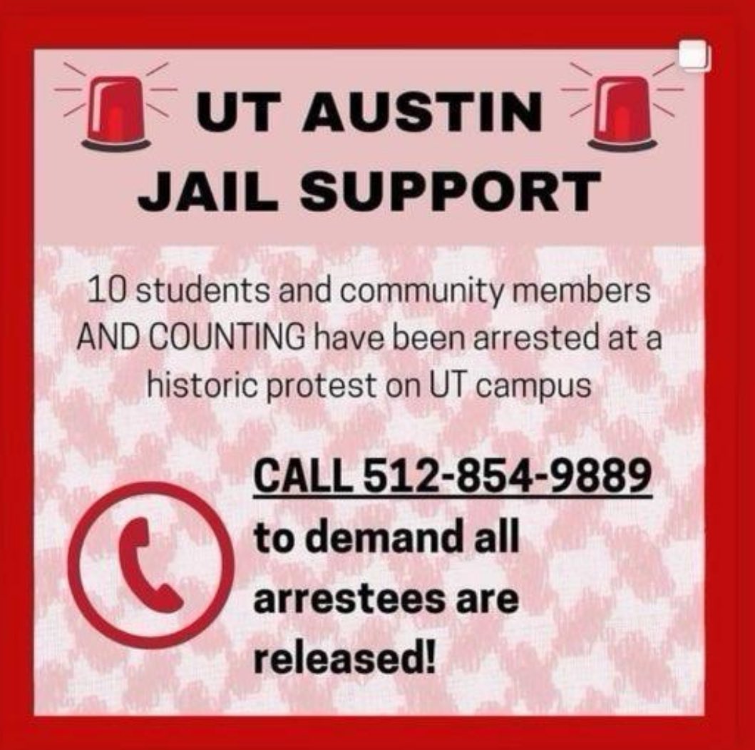 🚨Please call to demand that arrested students at UT Austin are released immediately 🚨