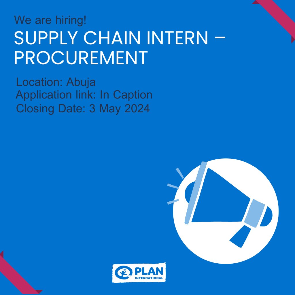 Plan_Nigeria's tweet photo. Hello everyone,

Interested in joining our amazing team? We are recruiting for the following positions;

Supply Chain Intern – Procurement
Location: Abuja
Closing date: 3 May 2024
Application link: https://t.co/yAA4DR27lp https://t.co/EsQpiqJ6Zi