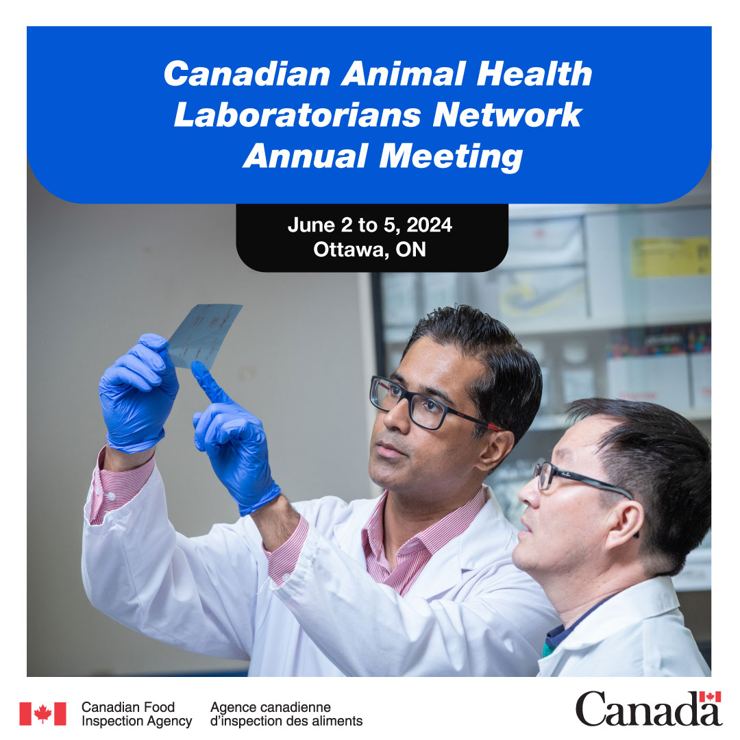 Early bird rates end April 30! Join #AnimalHealth laboratory experts at the 2024 @CAHLN_RCTLSA Annual Meeting in Ottawa from June 2 to 5. 

Register now: bit.ly/3xN9fxc

#CAHLN #CFIAScience