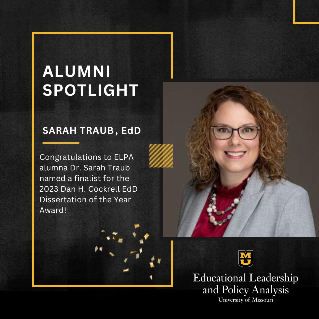 We're excited to shine a spotlight this week on one of our incredible alumni! Congratulations to ELPA alumna Dr. Sarah Traub who was named a finalist for the 2023 Dan H. Cockrell EdD Dissertation of the Year Award! ✨#AlumniSpotlight #LeadLearnELPA