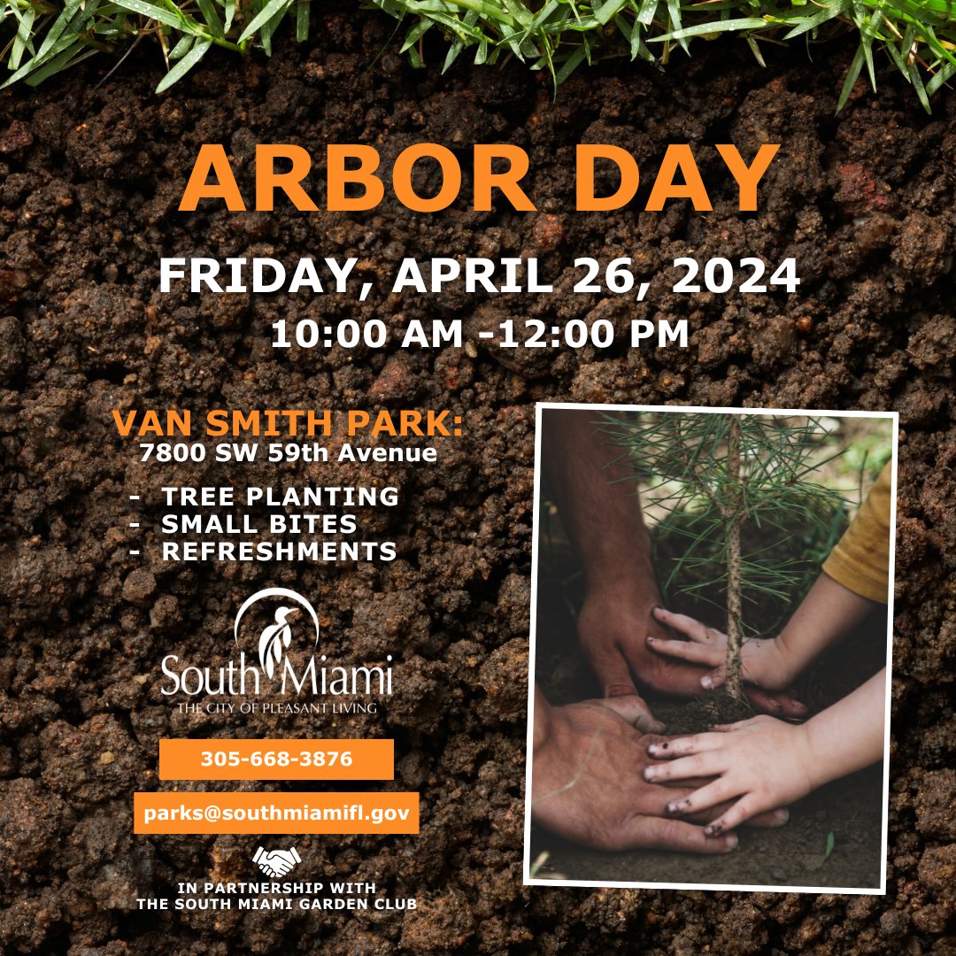 🌳 Join us in celebrating Arbor Day for a Tree planting ceremony featuring small bites and refreshments! 💚💛💙  

📅 Friday, April 26th
📍 Van Smith Park: 7800 SW 59th Avenue
⏰ 10:00am

For more information please contact: Parks@southmiamifl.gov✉️ #ArborDay
#SoMi #SouthMiami