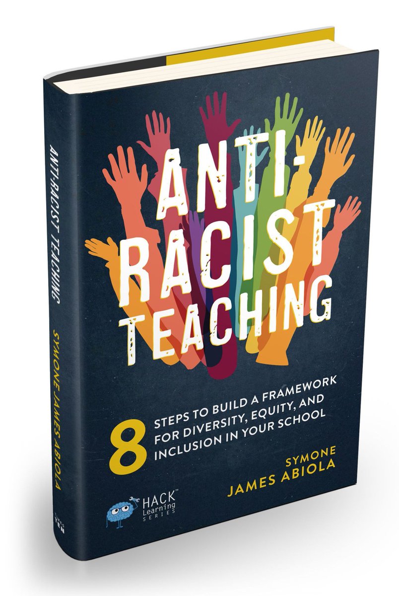 🌟 Empower your school community with 'Anti-Racist Teaching' by Symone James Abiola. This transformative book provides a roadmap for #educators to address #racialinequity and create a more inclusive learning environment. Click the link to learn more. buff.ly/4d9QAvt