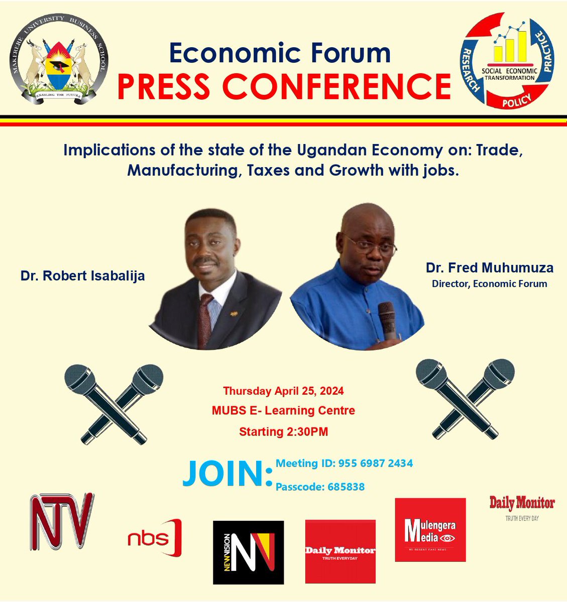 🎙️Press Conference❕ “Implications of the state of the Ugandan Economy on Trade, Manufacturing, Taxes and Growth with jobs” on Economic Forum Press Conference tomorrow starting 2:30PM at @OfficialMubs.