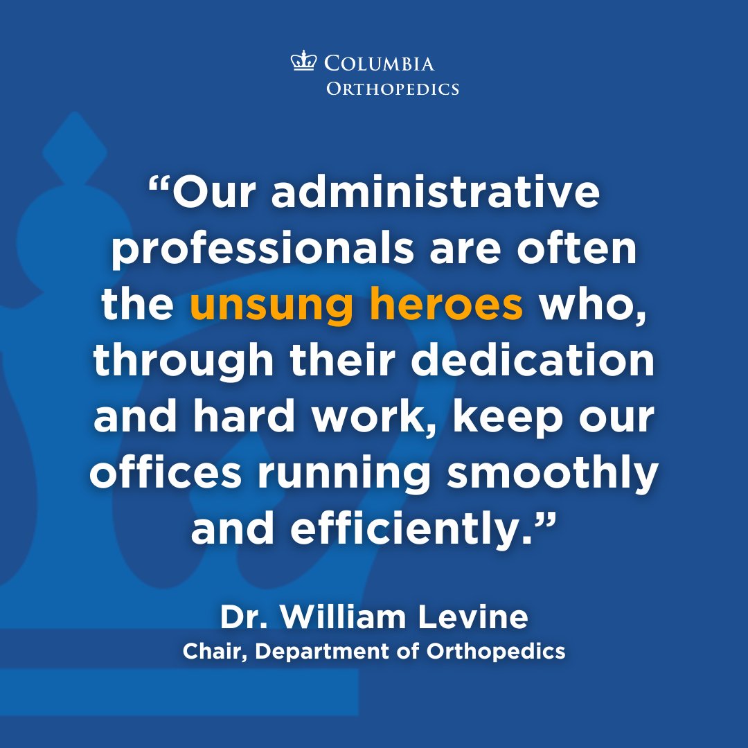 On behalf of the entire #ColumbiaOrthopedics Department, please join us in recognizing and celebrating the Administrative Professionals who keep our offices organized, friendly & efficient. Thank you for everything you do! Happy #AdministrativeProfessionalsDay! @BillLevineMD