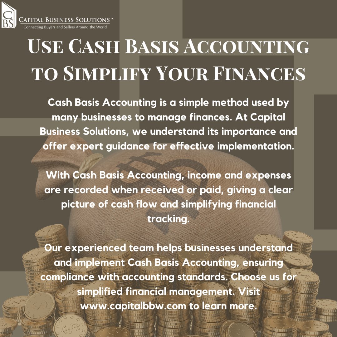 Use Cash Basis Accounting to Simplify Your Finances.

Streamline your financial management with Cash Basis Accounting! Learn more at capitalbbw.com.
.
.
.
.
 #expertguidance #accountingstandards #financialcompliance #businessfinance #cashmanagement #financialstrategy