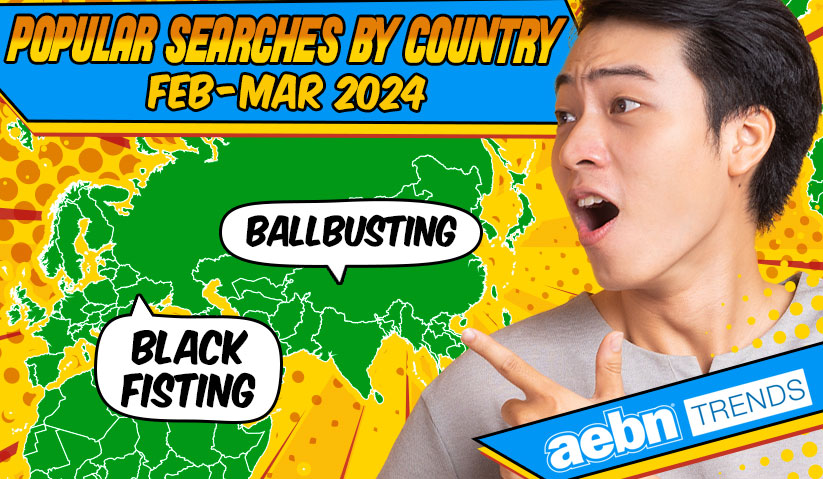 AEBN Publishes Popular Searches by Country for February and March 2024 - aebntrends.com/popular-search…