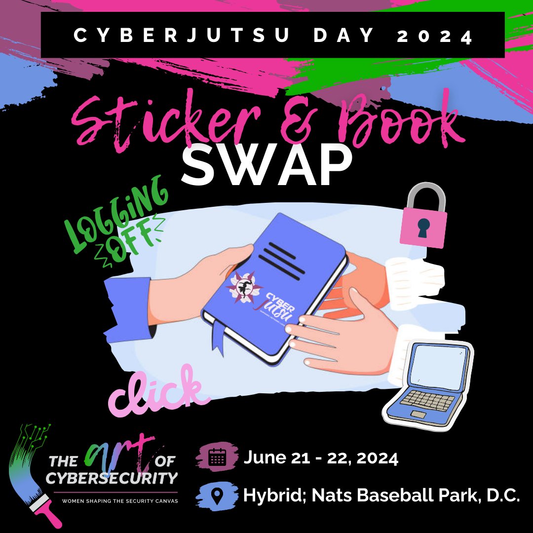 Feel free to bring a cyber book and/or stickers to #CyberjutsuDay2024, as we will be hosting a Sticker & Book Swap! 📚 Join us for a 2-day event, jam-packed with cyber training, workshops, networking, awards & fun with the #cyberjutsutribe. Register today! womenscyberjutsu.org/page/cyberjuts…