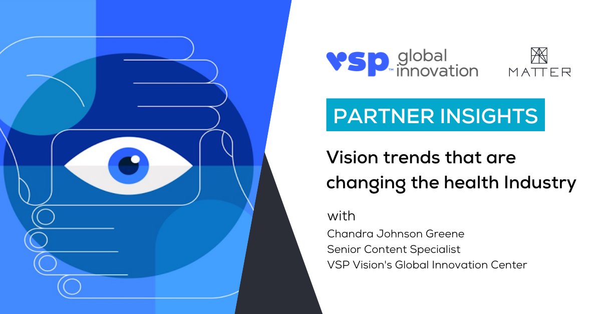 Are you seeing the future of healthcare with clear eyes? Chandra Johnson-Greene, senior content specialist at @VSPVisionCare's Global Innovation Center, shares three vision trends that are changing the healthcare industry. bit.ly/4basjny
