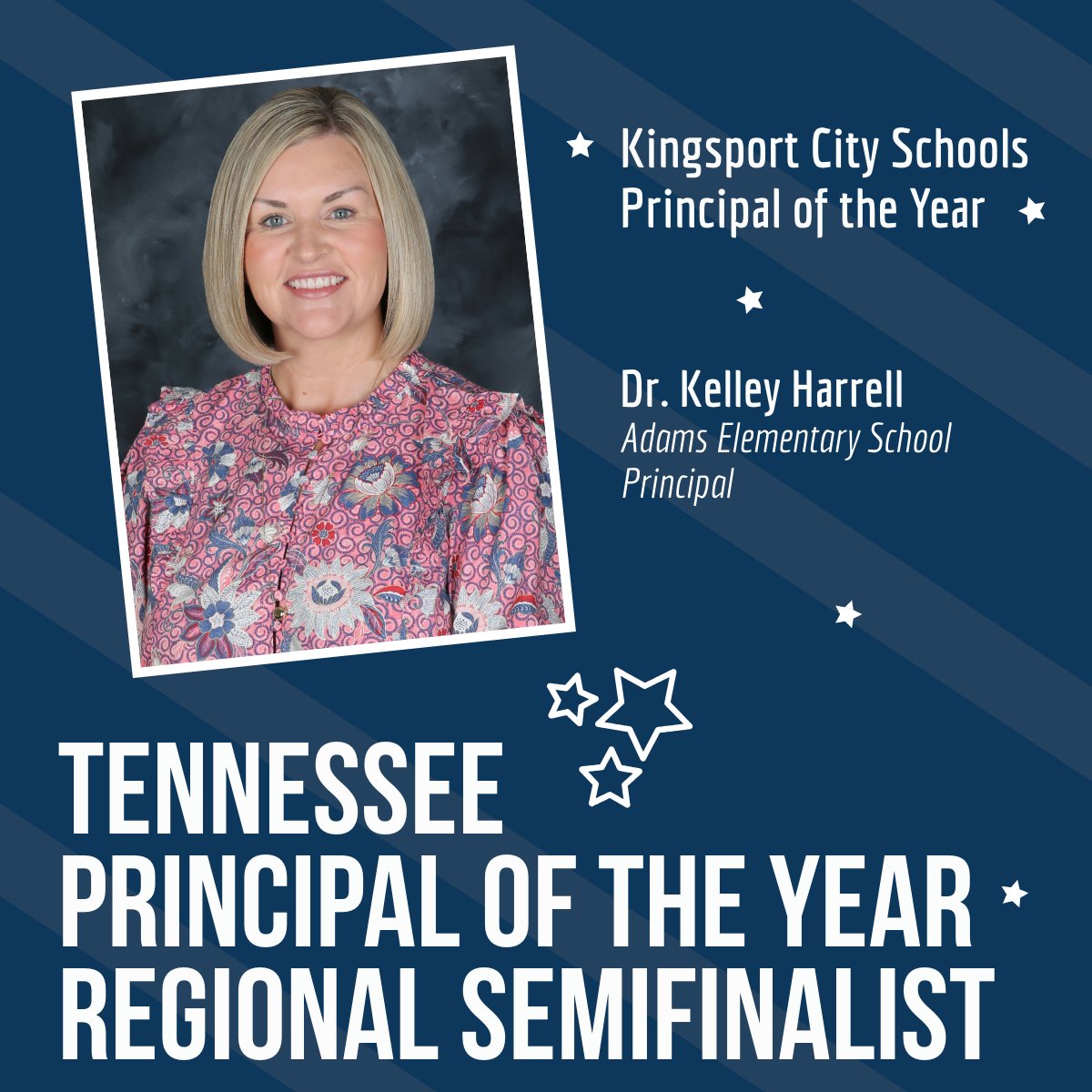 ⭐CONGRATS⭐ to @KCS_Adams Principal Dr. Kelley Harrell on advancing to the Regional Semifinalist Round of the 2024-25 TN Principal of the Year competition!😀