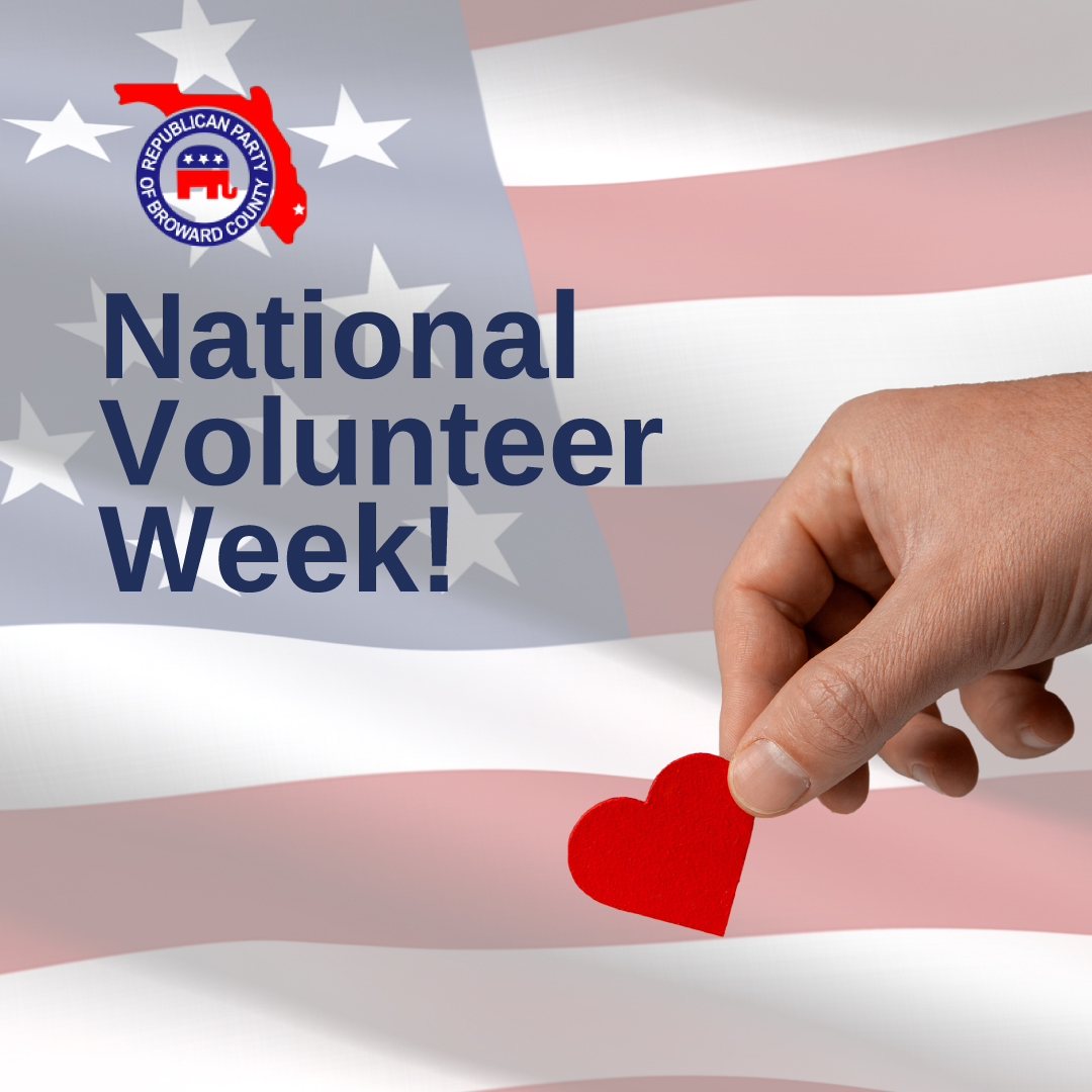 Happy National Volunteer Week! Thank you to all our dedicated volunteers who work tirelessly to support our community and values. Your contributions make a difference every day. #NationalVolunteerWeek #BrowardGOP