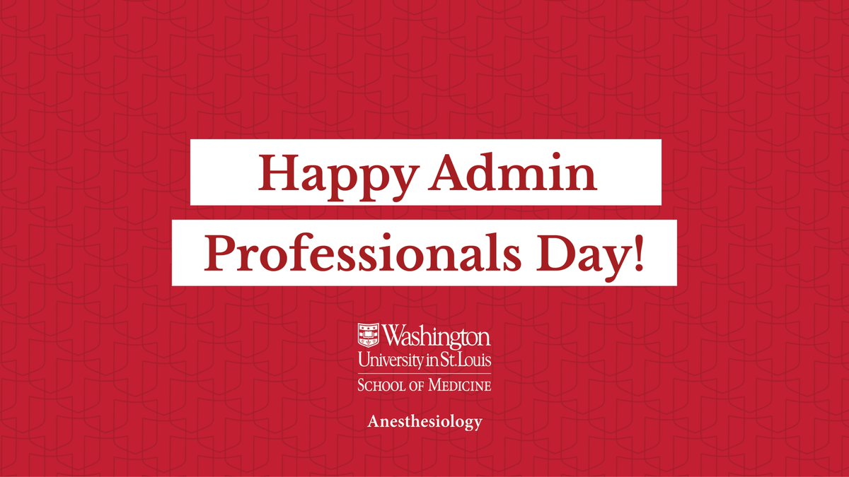 Happy #AdministrativeProfessionalsDay to all our amazing admins in #WashUanesthesiology! Your expertise, organization, and dedication keep our department thriving. Thank you for your vital contributions—we couldn't do it without you!