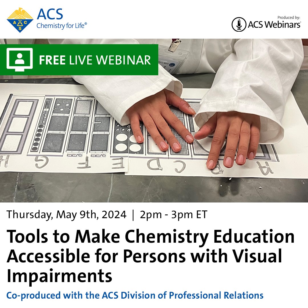 Join this FREE #ACSWebinar & learn about 'Tools to Make Chemistry Education Accessible for Persons with Visual Impairments' When: Thursday, May 9, 2024 @ 2-3pm ET Registration Link: acs.org/acs-webinars/l… #Chemistry #Education #Accessibility