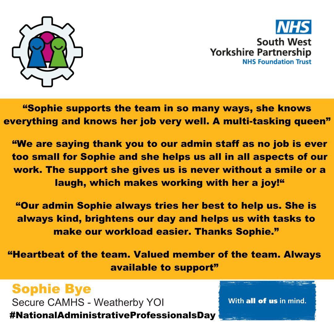 On #NationalAdministrativeProfessionalsDay hear the impact admin supervisor, Sophie Bye makes from the words of her colleagues in the secure CAMHS team 🙌 💙 Thank you for all you do Sophie! 🤩