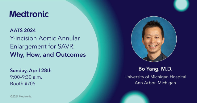 Join us during AATS for an in-booth presentation from Dr. Bo Yang. Hear his approach on Y-incision Aortic Annular Enlargement for SAVR Cases on Sunday April 28th at 9 a.m. in booth #705. #AATS2024 #Medtronic #MedtronicEmployee