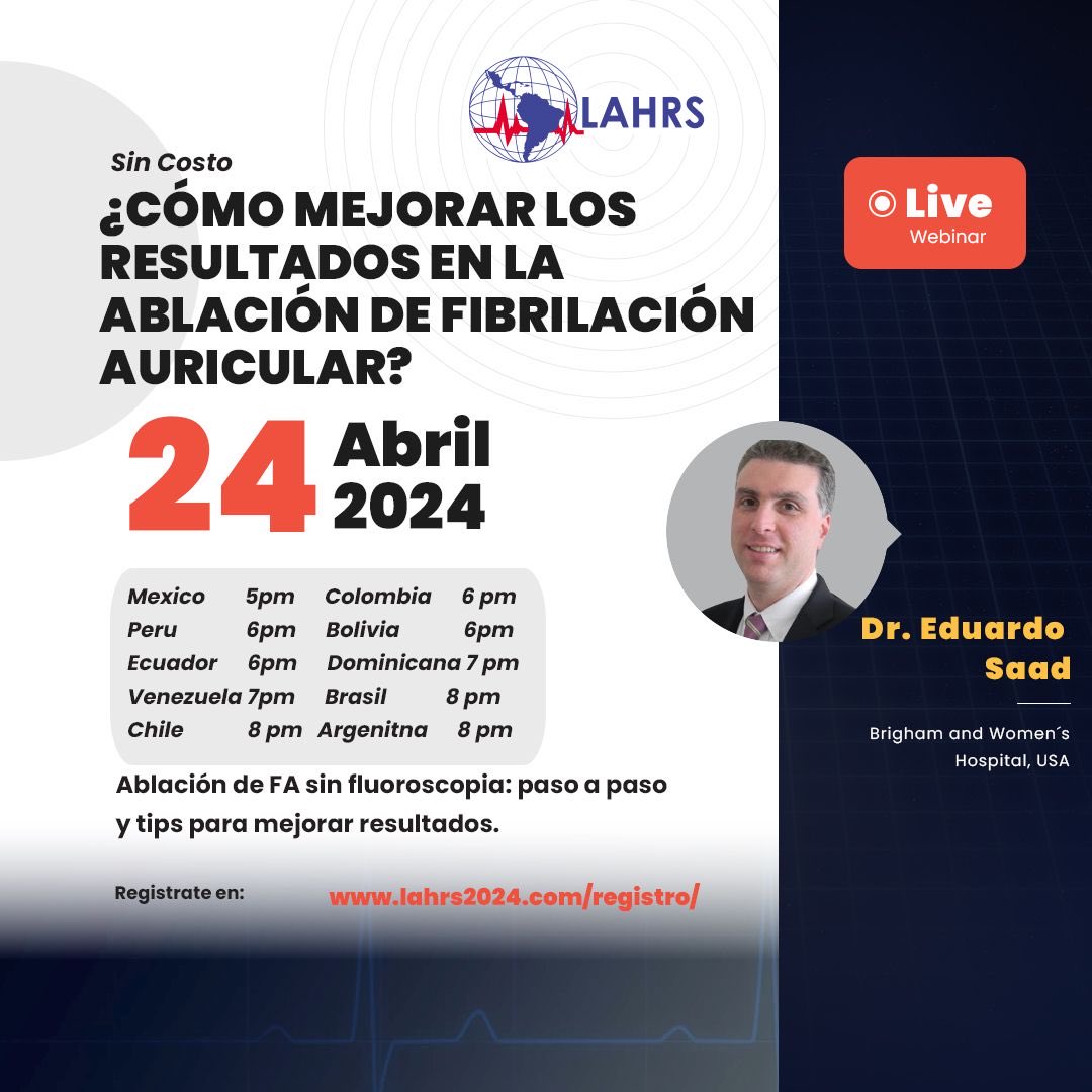 #WebinarLAHRS ES HOY¡¡¡¡ Escucha al Dr. @EduardoSaad3 🇧🇷 disertando sobre: “Ablación de FA sin fluoroscopio, paso a paso y tips para mejorar resultados” Hoy te esperamos 17 hs 🇲🇽 🇬🇹 20 hs 🇨🇱🇧🇷🇦🇷 19 hs🇻🇪🇩🇴 18 hs 🇨🇴🇧🇴🇵🇪🇪🇨 lahrs2024.com/registro/