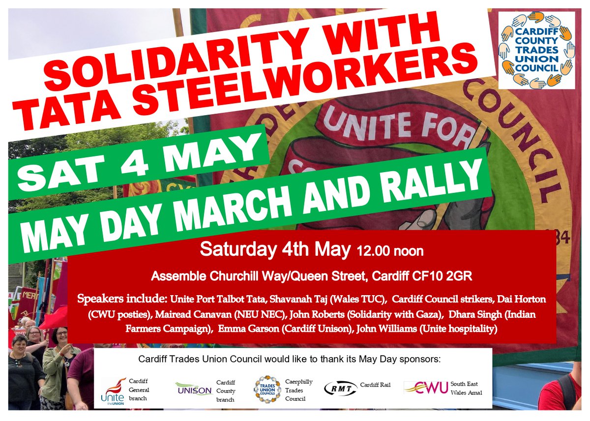 Two South Wales events on 4th May, supporting #steelworkers at @tatasteeluk in #PortTalbot and #Llanwern who have balloted for industrial action. If you're in the area, get along to @CardiffTC and @SwanseaTCouncil May Day rallies.