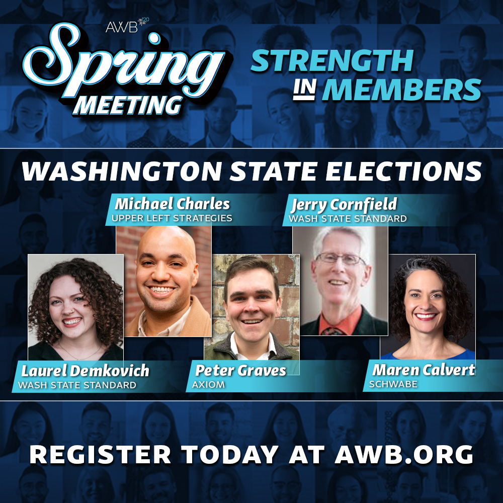 Excited about the 2024 fall elections? Join us at AWB's Spring Meeting on May 8 at the Hilton Vancouver Washington hotel for a deep dive into Washington state's political scene. Secure your spot now at AWB.org!