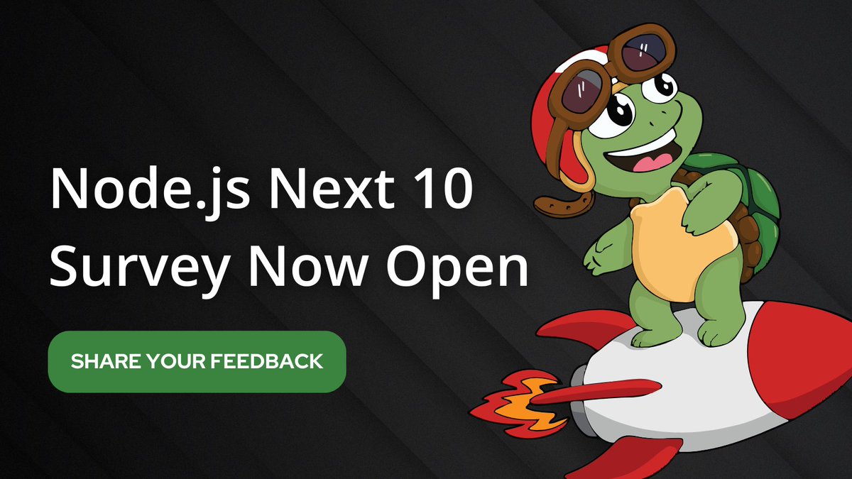 Want to make an impact on the future of Node.js? 👀🚀🐢 Take our annual Node Next 10 survey and share your thoughts and feedback until May 24: hubs.la/Q02tZxv-0