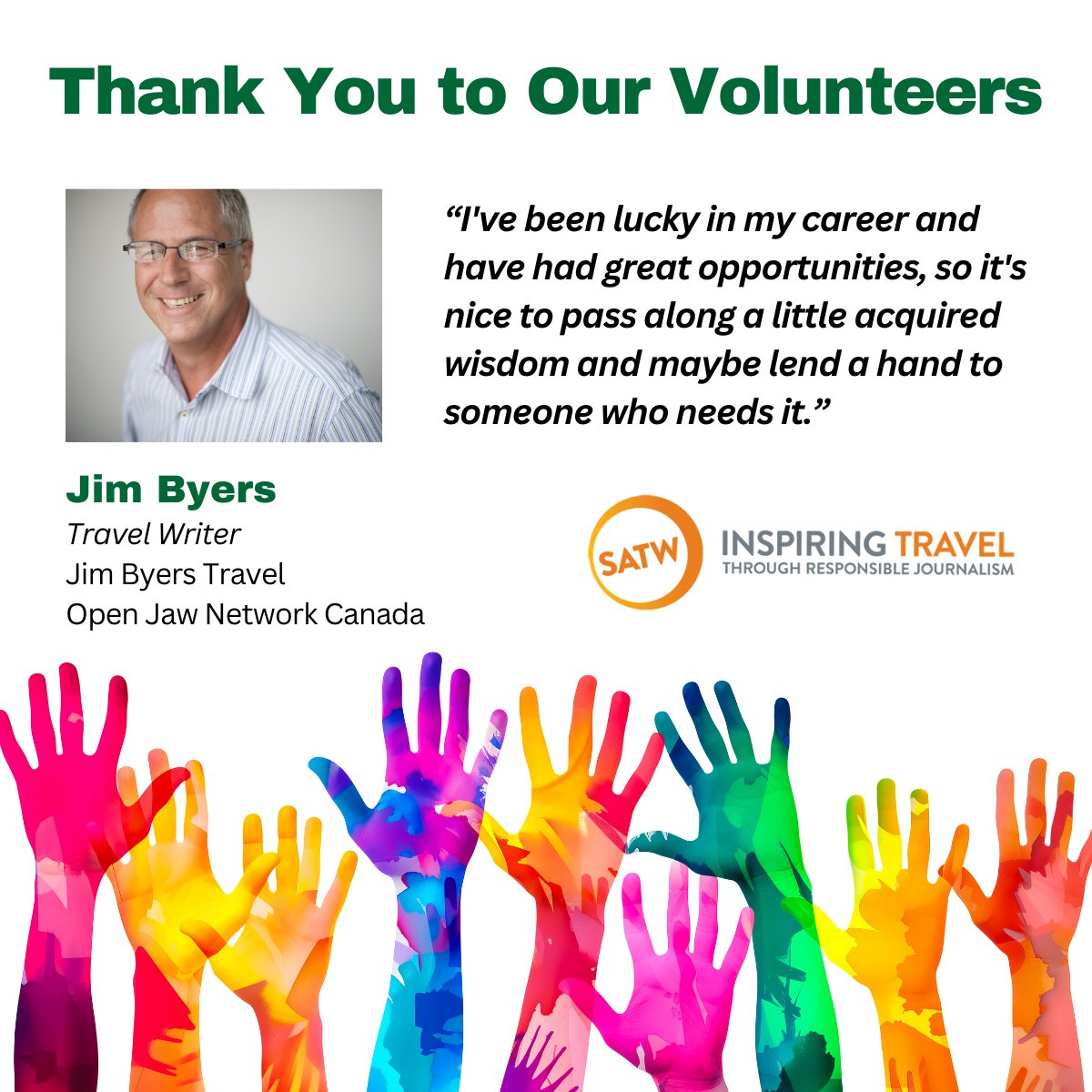 .@JimByersTravel, @openjawnetwork, volunteers with SATW so he can pass along his knowledge & support to others in our field. Thank you, Jim, for all you do!

#NationalVolunteerWeek #TravelWriting #TravelBlogging #Travel