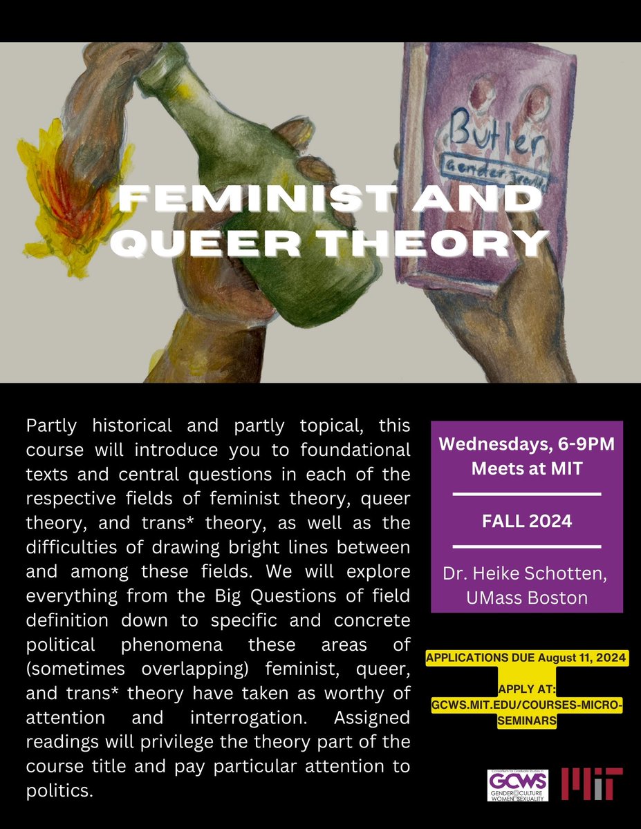 Feminist and Queer Theory has been re-conceptualized and we are excited to offer this course in the fall! Taught by Dr. Heike Schotten (UMass Boston), FQT will explore the big questions in feminist, queer, and trans* theory. ℹ️ Apply at: gcws.mit.edu/new-events/fem…