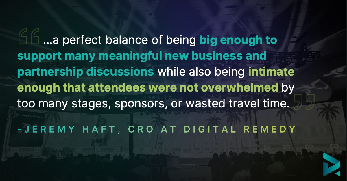 Our CRO Jeremy Haft shared his experience at @PossibleEvent:
“I very much look forward to representing #DigitalRemedy at #POSSIBLE2025, as this is certainly a conference that is doing things right and headed in the correct direction!” #NetworkingEvents #MediaEvents