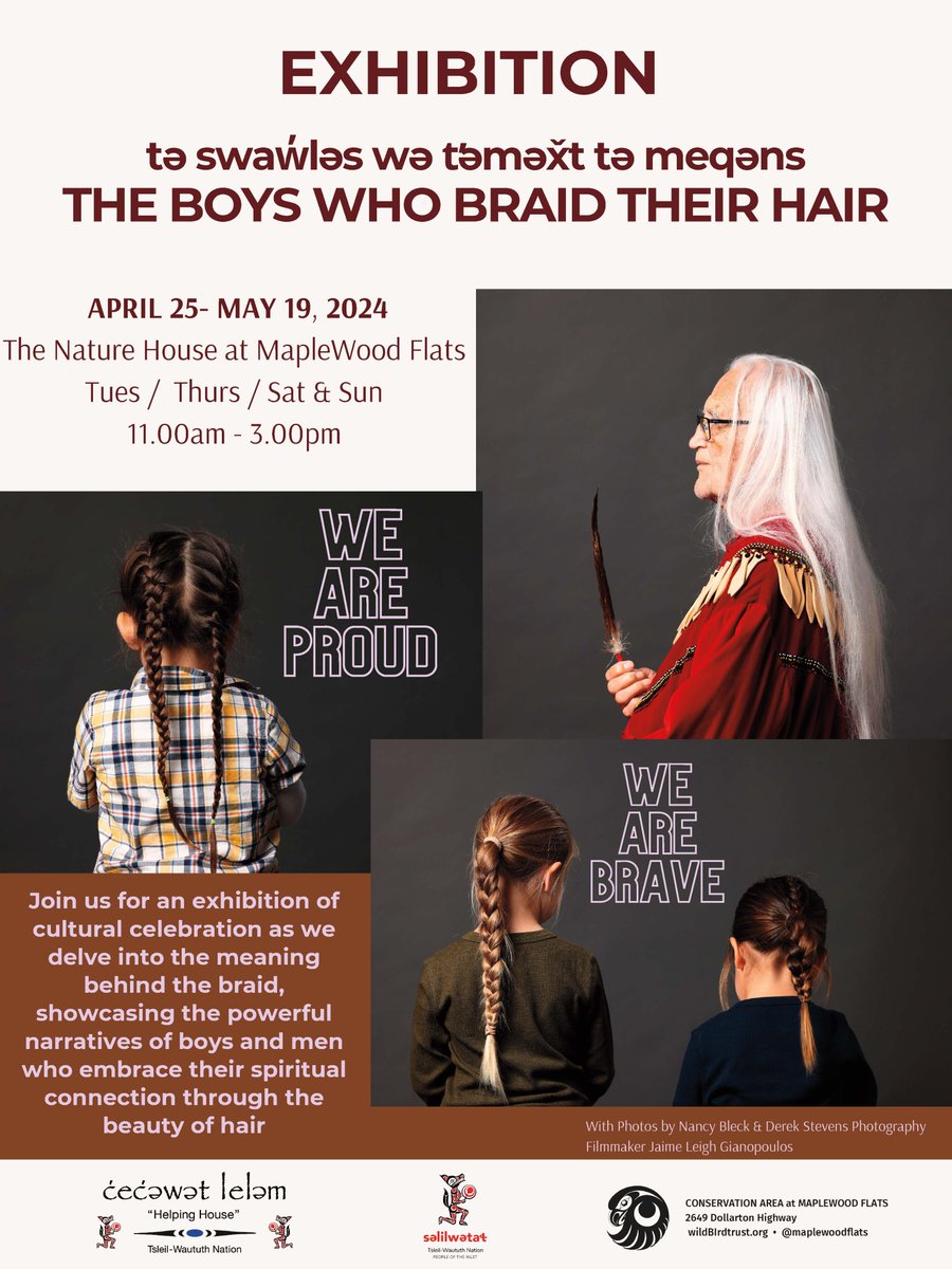 The Boys Who Braid Their Hair, tə swaw ̓ ləs wə t ̕ əməx ̌t tə meqəns, exhibition has been extended! Attend from April 25 - May 19 Where: The Nature House at MapleWood Flats Open: Tues / Thurs / Sat & Sun 11:00am - 3:00pm Learn more⬇️ twnation.ca/the-boys-who-b…