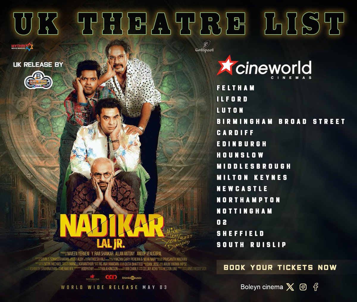 📌 #LalJr 's' #Nadikar 💛  #UK #EUROPE Cinemas on May 2 ❤️‍🔥 #ShineOnYouCrazyDiamond 

@ttovino @SoubinShahir @Godspeedoffcl
@IamLalJr @thinkmusicindia @kjobkurian
@Truthglobalofcl 

#TovinoThomas #LalJr #JeanLal #BaluVarghese #SoubinShahir #Bhavana #Cineworldcinemas