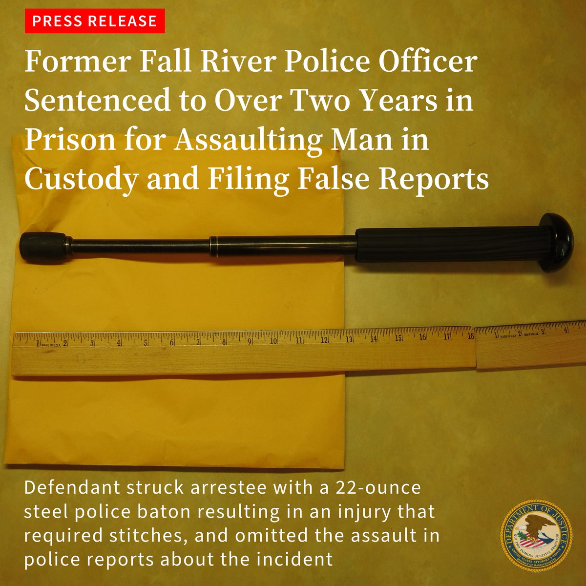 Former Fall River Police Officer sentenced to over two years in prison for assaulting a man in custody with a baton and failing to report the assault in subsequent reports. 🔗justice.gov/usao-ma/pr/for…